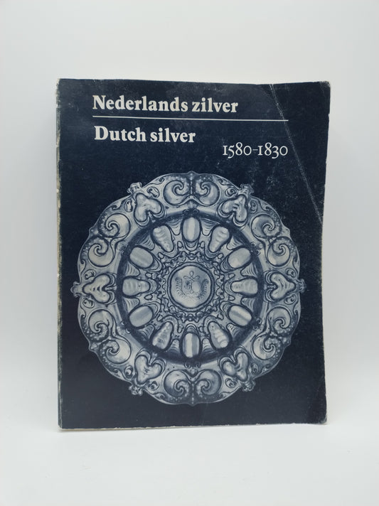 Nederlands Zilver, 1580 - 1830